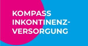Von der Propädeutik bis zur Therapie:  „Kompass Inkontinenz-Versorgung“ – Live-Online-Fortbildung  für Ärztinnen und Ärzte 